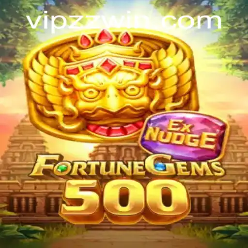 Exploring the Exciting World of FortuneGems500 with ZZWin PH Login