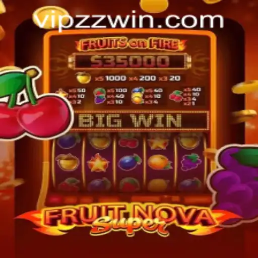 Discover FruitNovaSuper: An Exciting New Gaming Experience