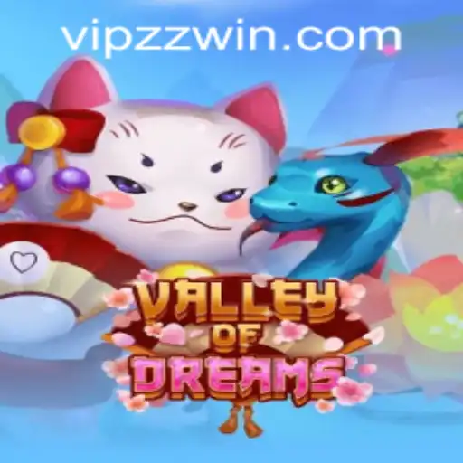 Valley of Dreams: A Gateway to Adventure and Exploration